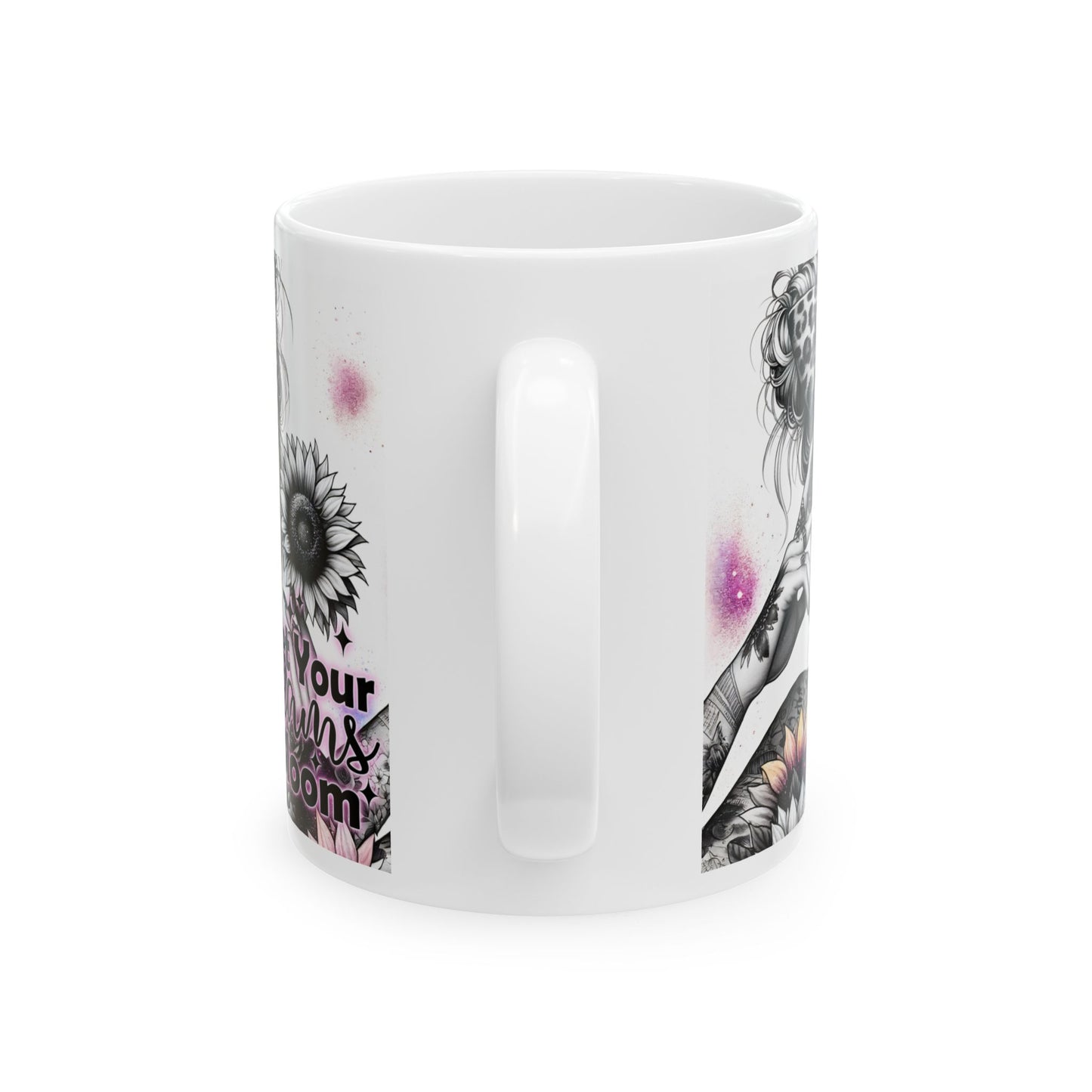 "Let Your Dreams Bloom" Ceramic Mug – Floral Inspiration for Your Daily Brew Start each day with motivation and a touch of nature's beauty.
