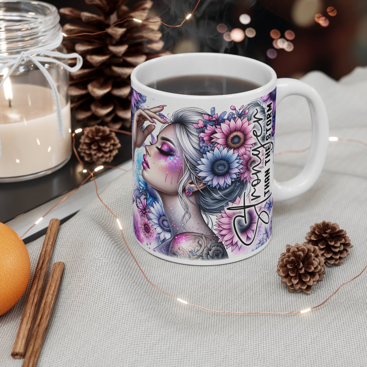 Ceramic Mug - Stronger Than the Storm – Empowerment in Every Sip Start your day with resilience and grace.