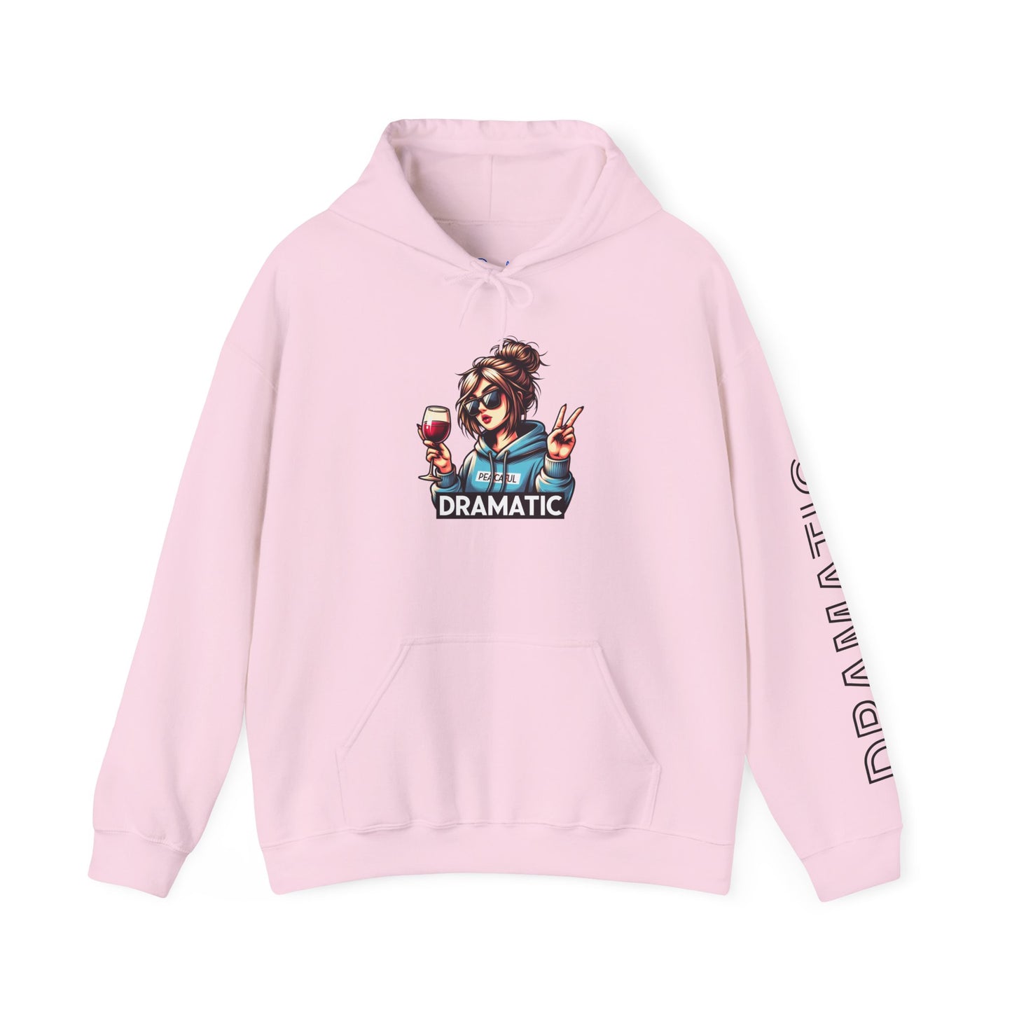 Dramatic Hoodie Unisex Wine Lover Sweatshirt