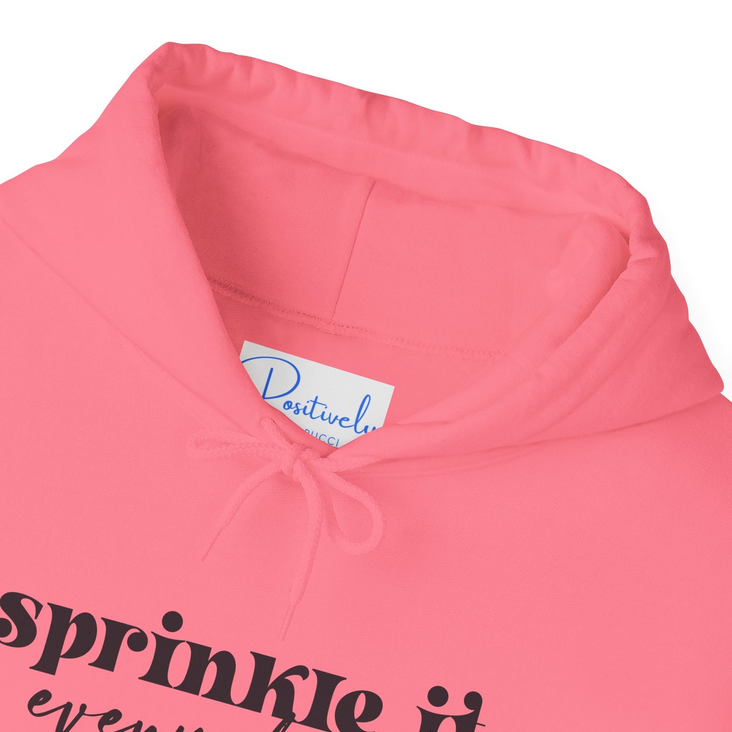 Sprinkle It Everywhere Hoodie - Unisex Sweatshirt for Everyday Comfort