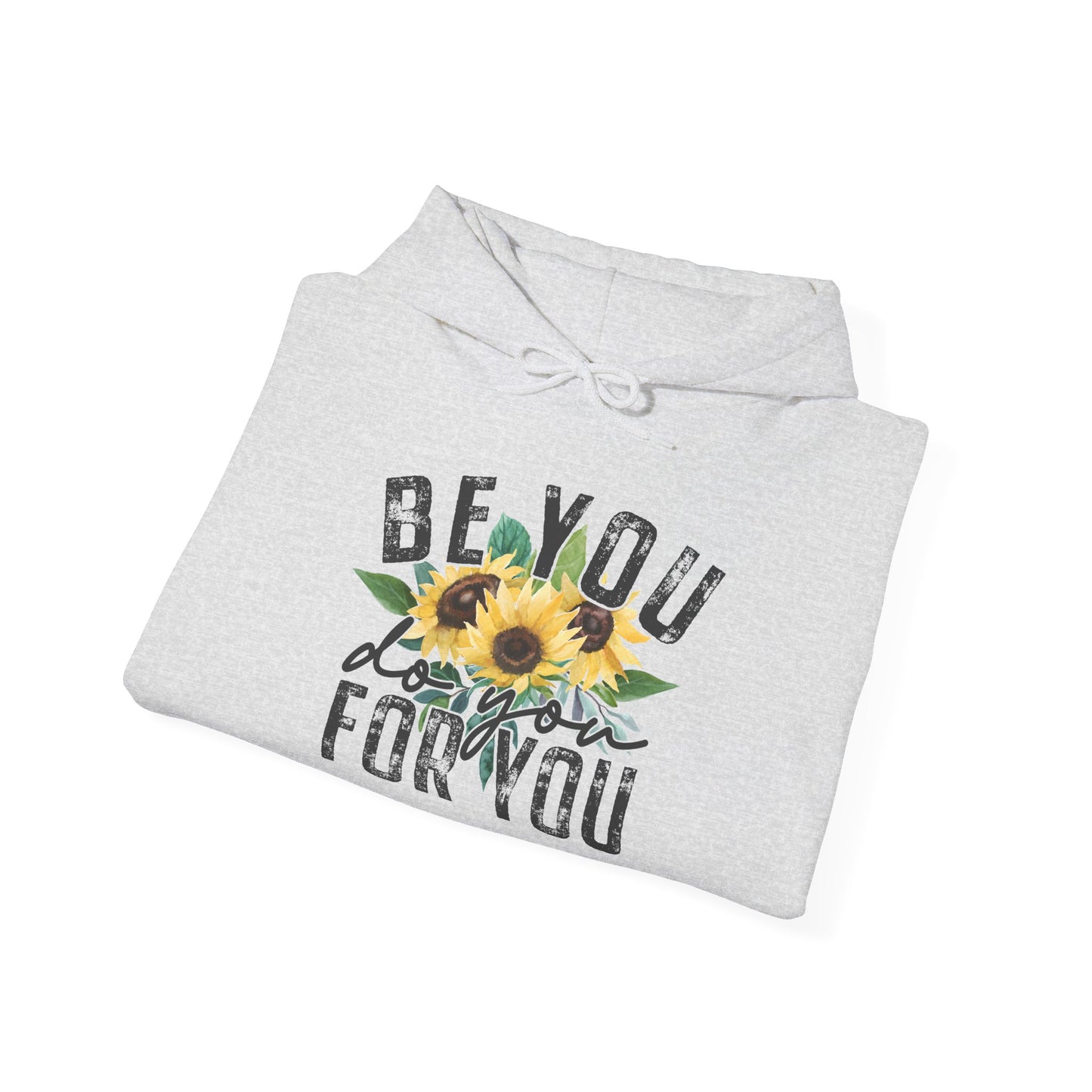 Floral Inspire Unisex Hoodie - "Be You, Do You, For You"