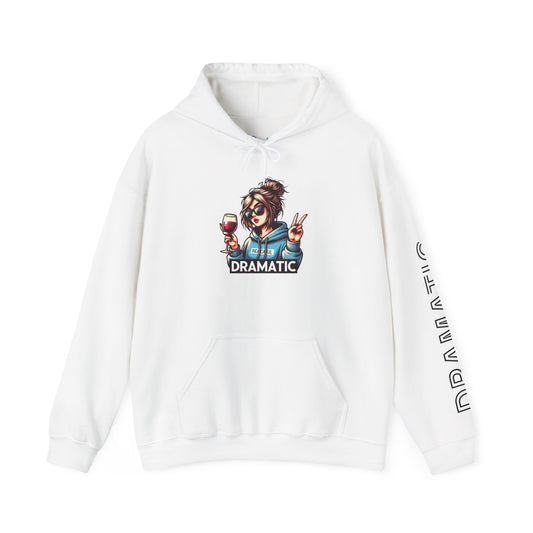Dramatic Hoodie Unisex Wine Lover Sweatshirt