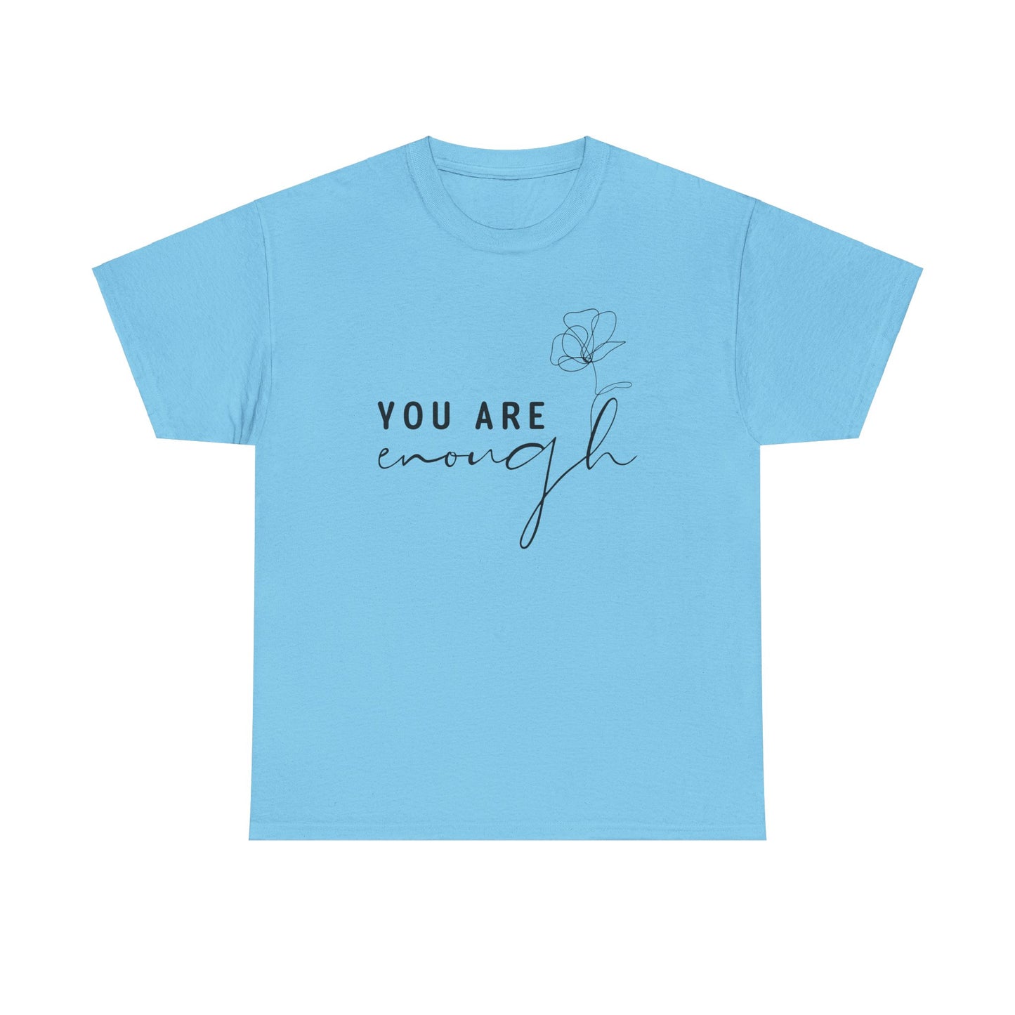 You Are Enough Unisex Heavy Cotton Tee - Inspirational Apparel for Everyday Comfort
