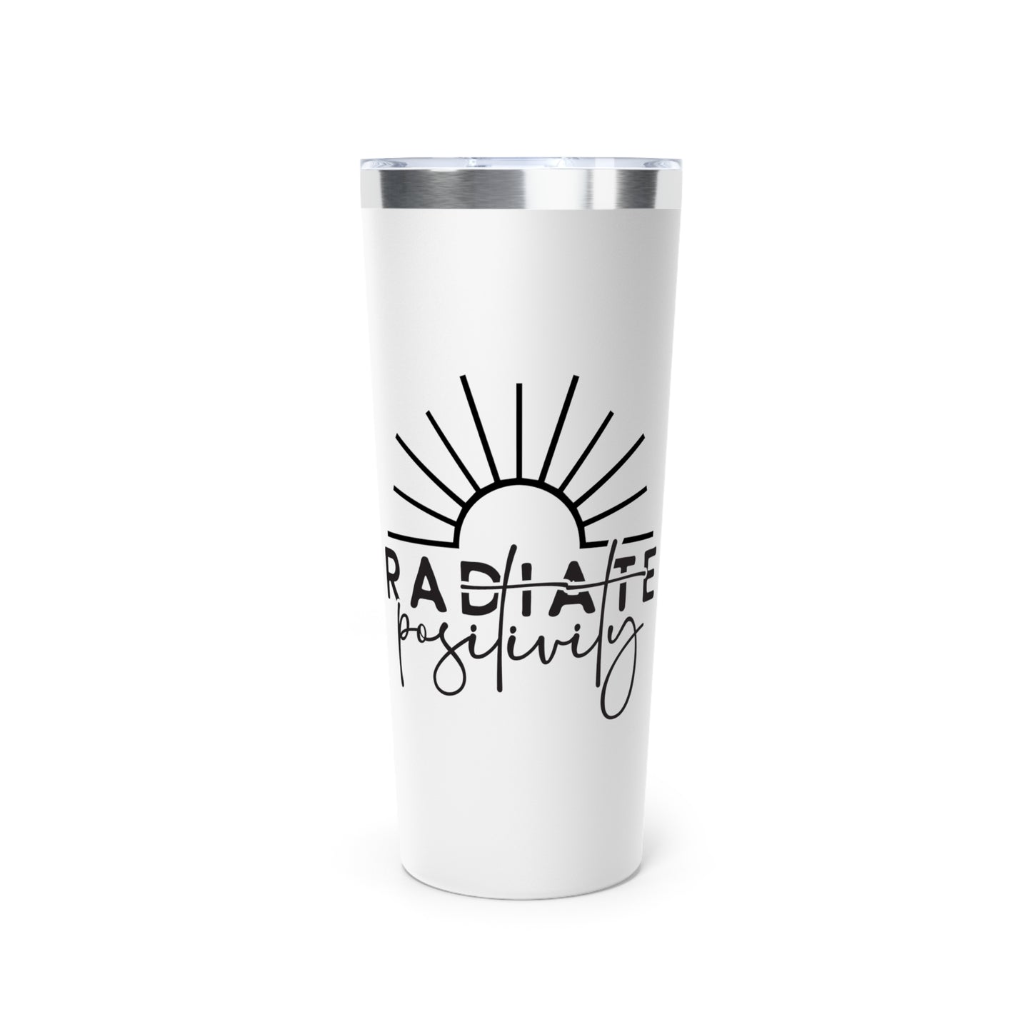 Radiate Positivity Copper Vacuum Insulated Tumbler - 22oz Travel Mug