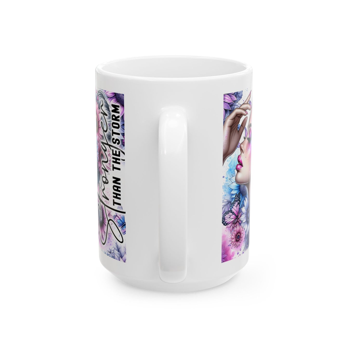"Stronger Than the Storm" Ceramic Mug – Empowerment in Every Sip Start your day with resilience and grace.