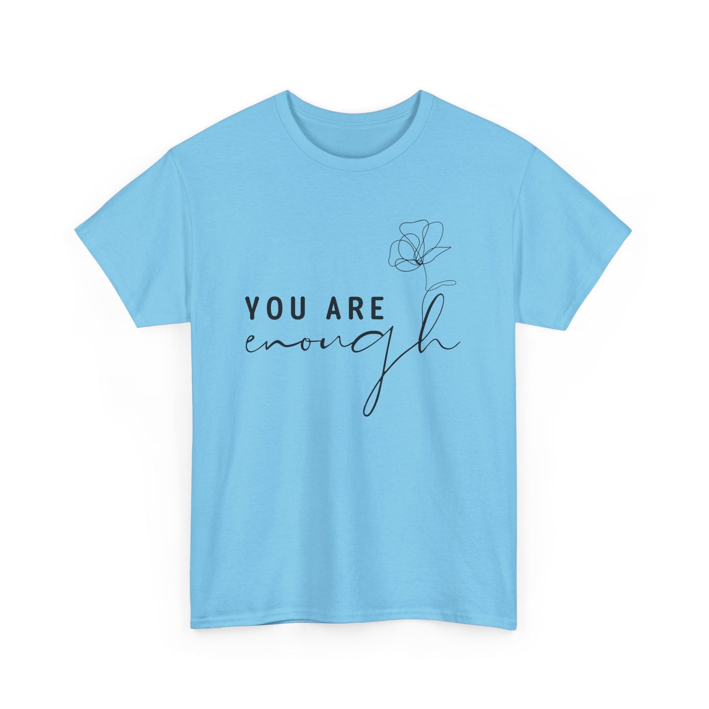 You Are Enough Unisex Heavy Cotton Tee - Inspirational Apparel for Everyday Comfort