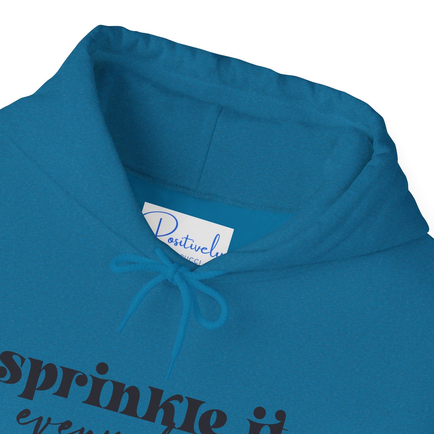 Sprinkle It Everywhere Hoodie - Unisex Sweatshirt for Everyday Comfort