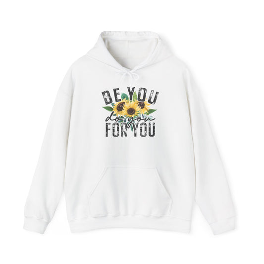 Floral Inspire Unisex Hoodie - "Be You, Do You, For You"