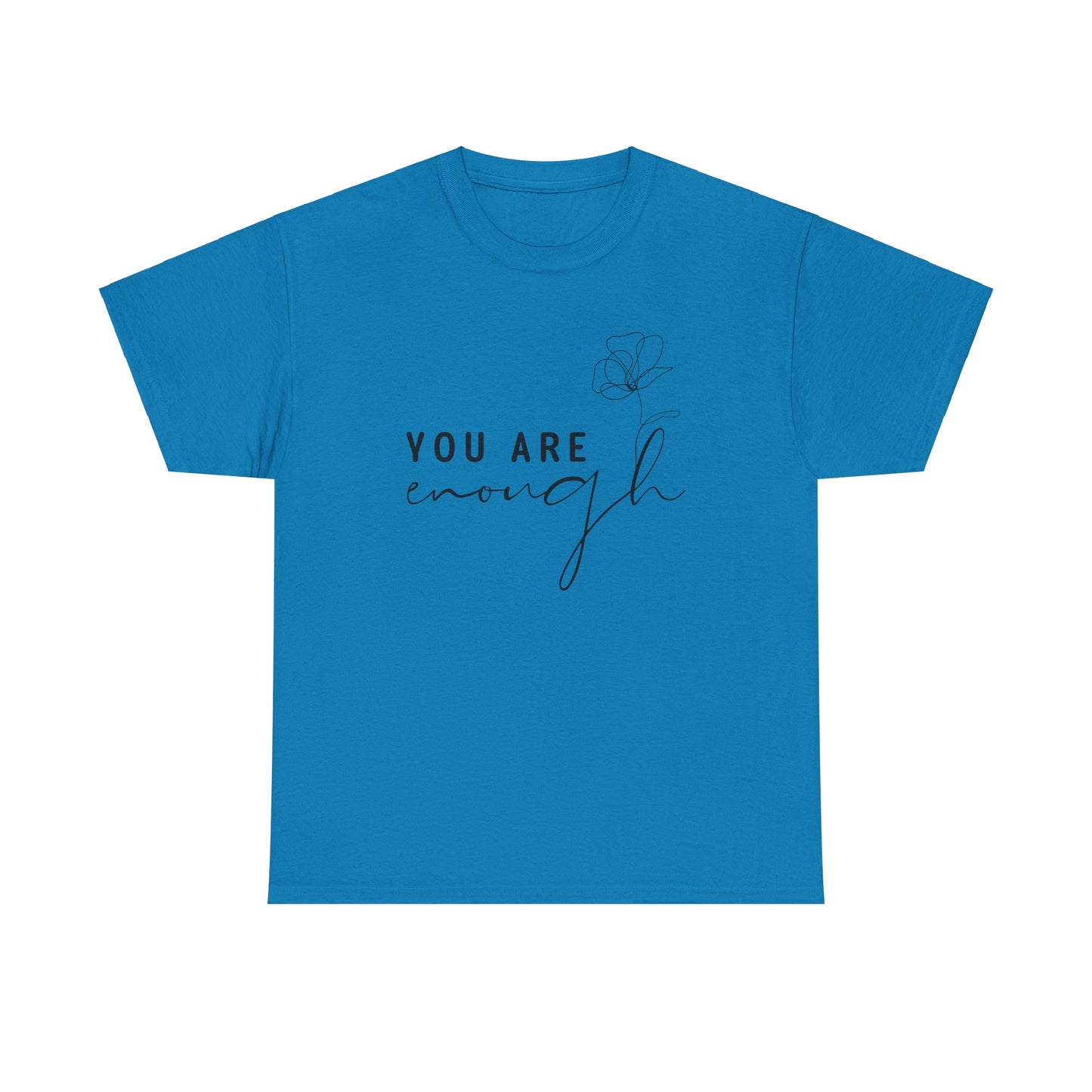 You Are Enough Unisex Heavy Cotton Tee - Inspirational Apparel for Everyday Comfort