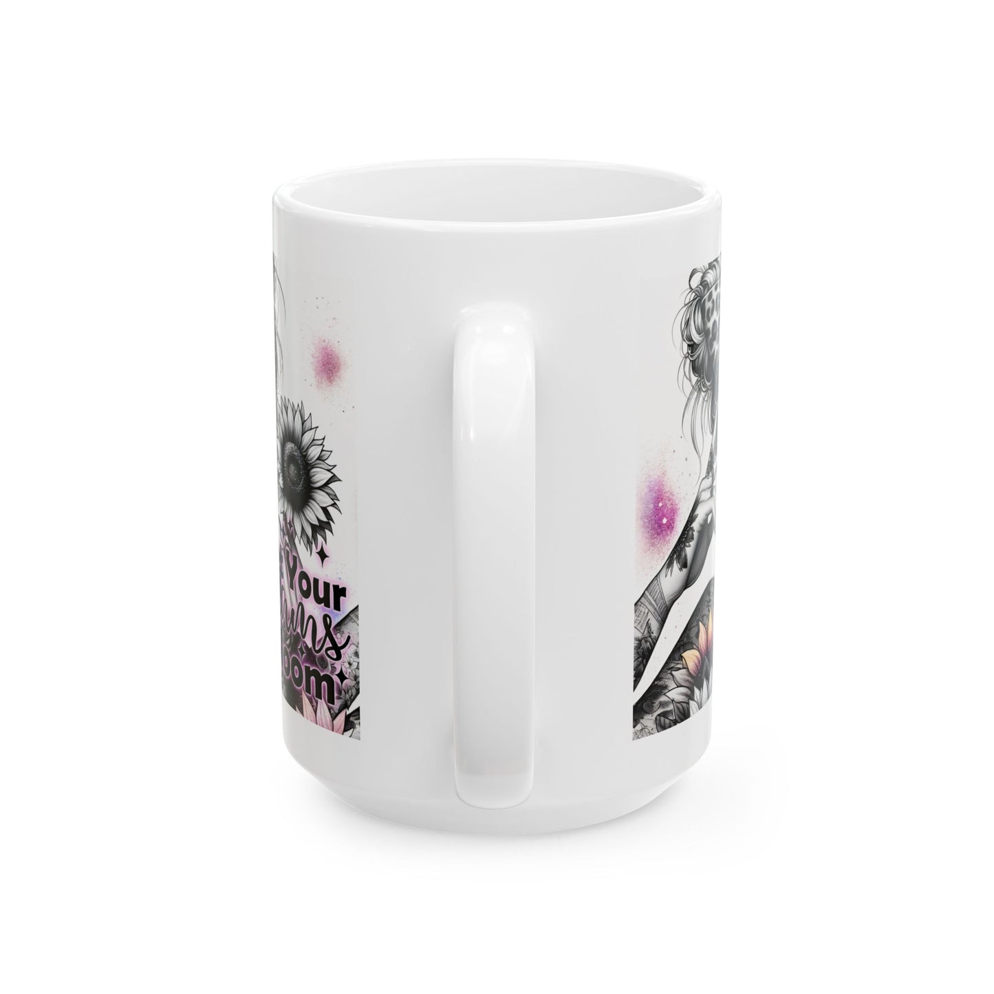 "Let Your Dreams Bloom" Ceramic Mug – Floral Inspiration for Your Daily Brew Start each day with motivation and a touch of nature's beauty.