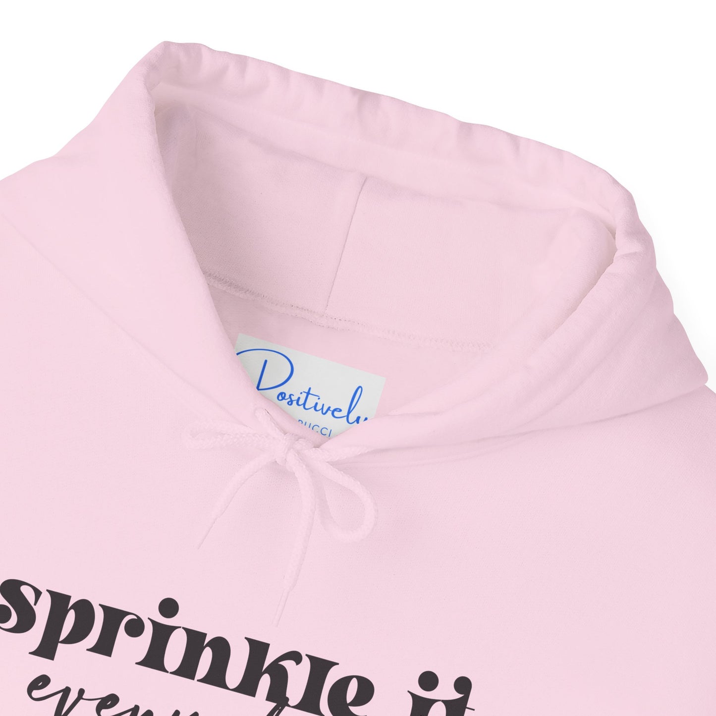 Sprinkle It Everywhere Hoodie - Unisex Sweatshirt for Everyday Comfort