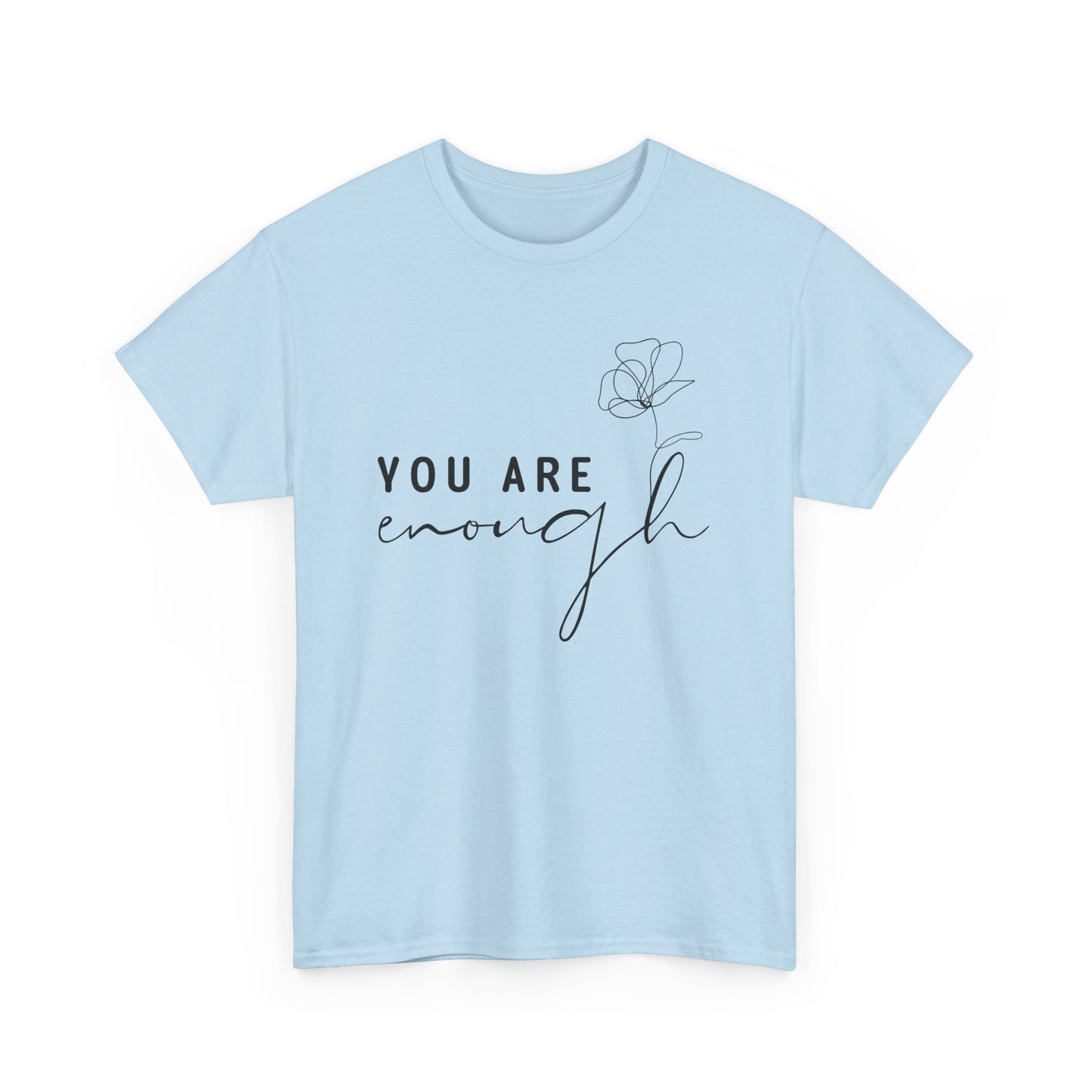 You Are Enough Unisex Heavy Cotton Tee - Inspirational Apparel for Everyday Comfort