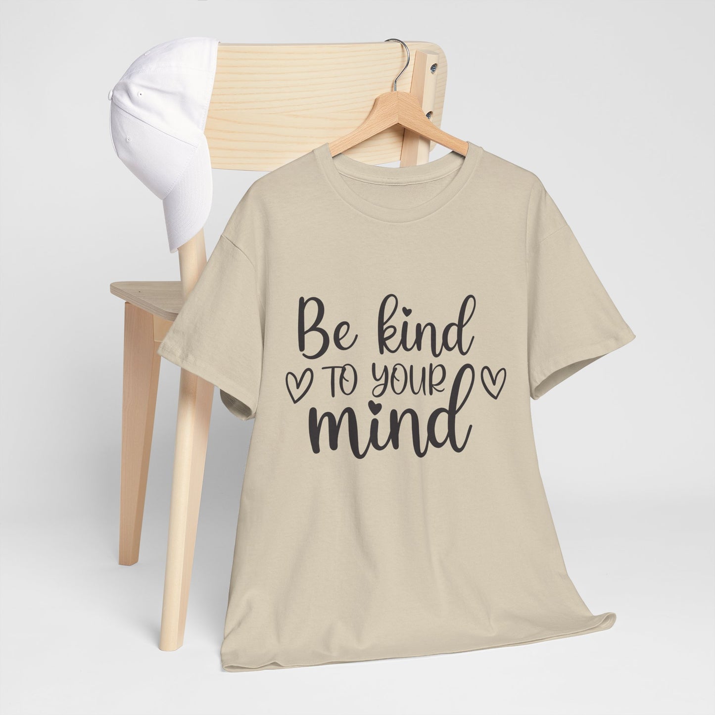 Inspirational Unisex Heavy Cotton Tee - 'Be Kind to Your Mind'