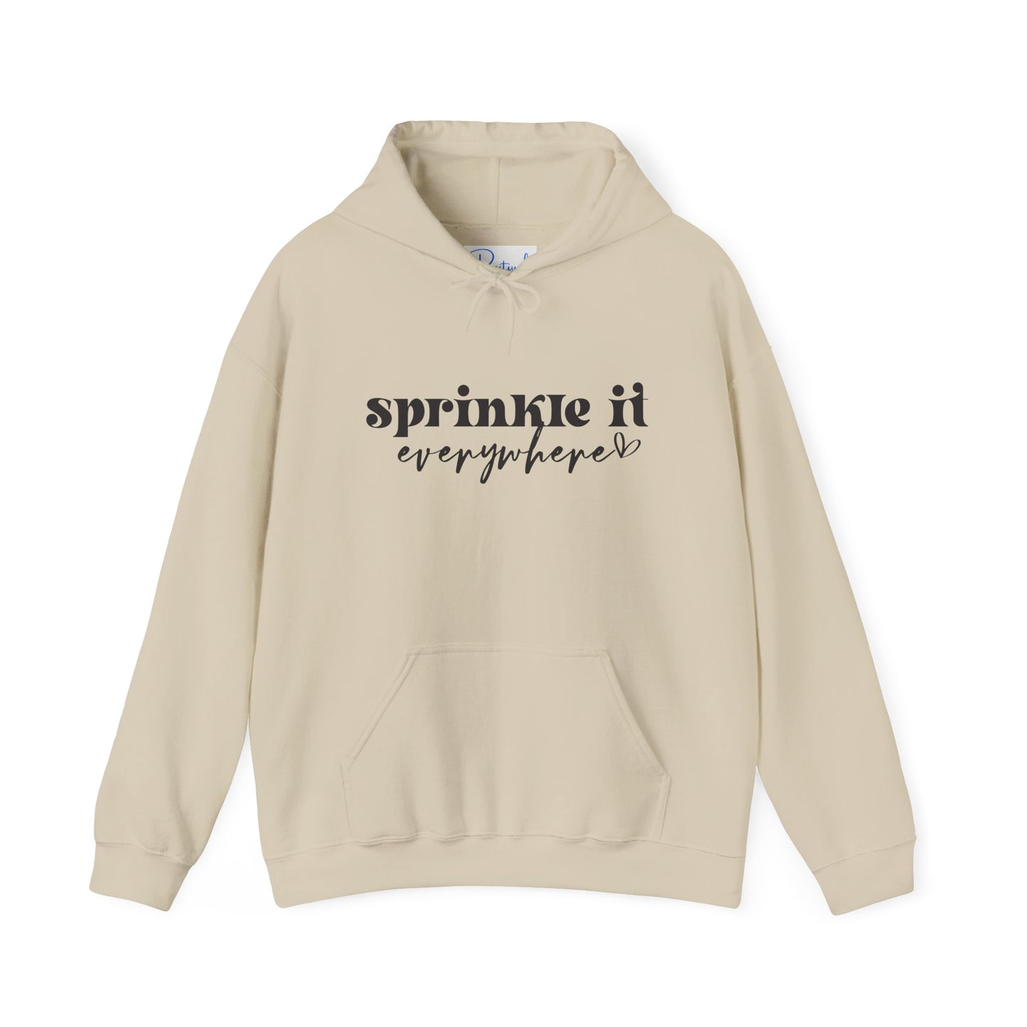 Sprinkle It Everywhere Hoodie - Unisex Sweatshirt for Everyday Comfort