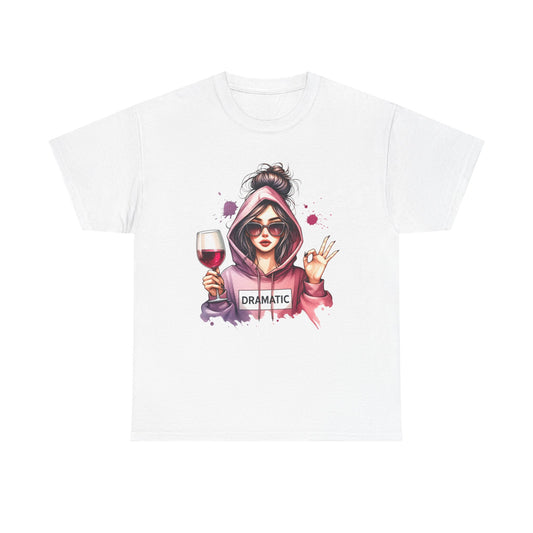 Dramatic Wine Lover Tee