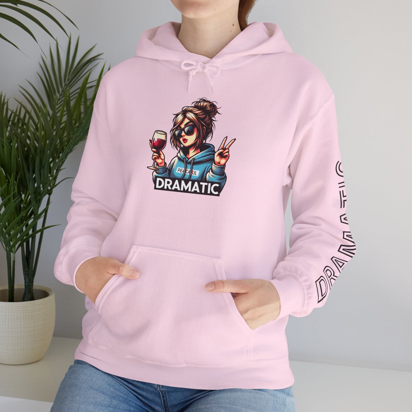 Dramatic Hoodie Unisex Wine Lover Sweatshirt
