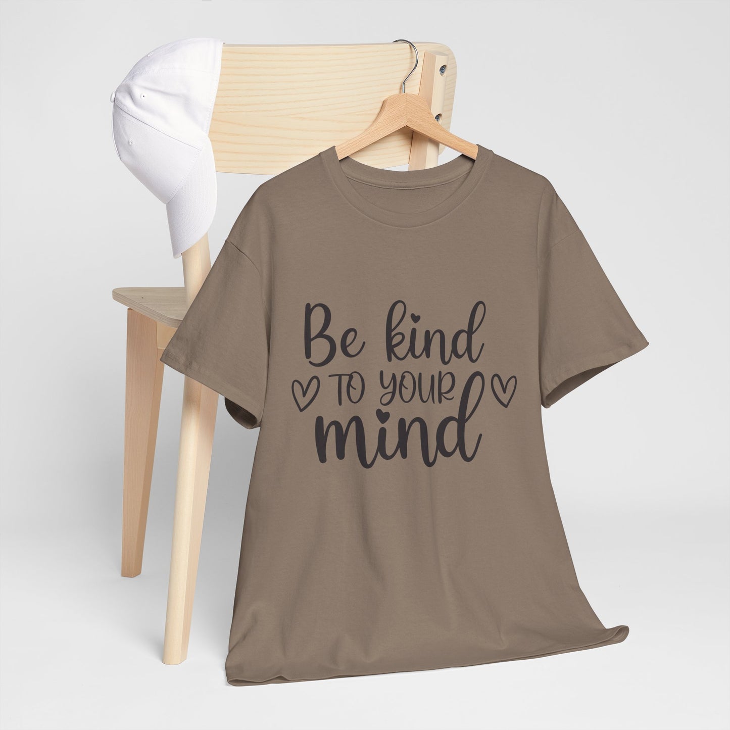Inspirational Unisex Heavy Cotton Tee - 'Be Kind to Your Mind'