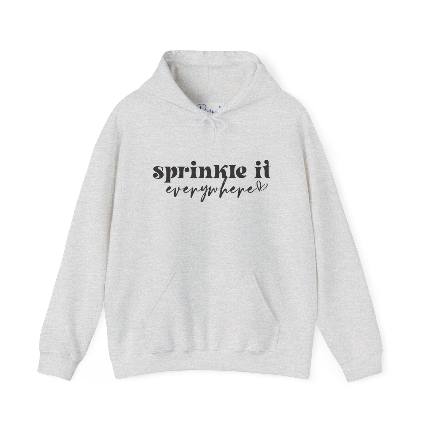Sprinkle It Everywhere Hoodie - Unisex Sweatshirt for Everyday Comfort