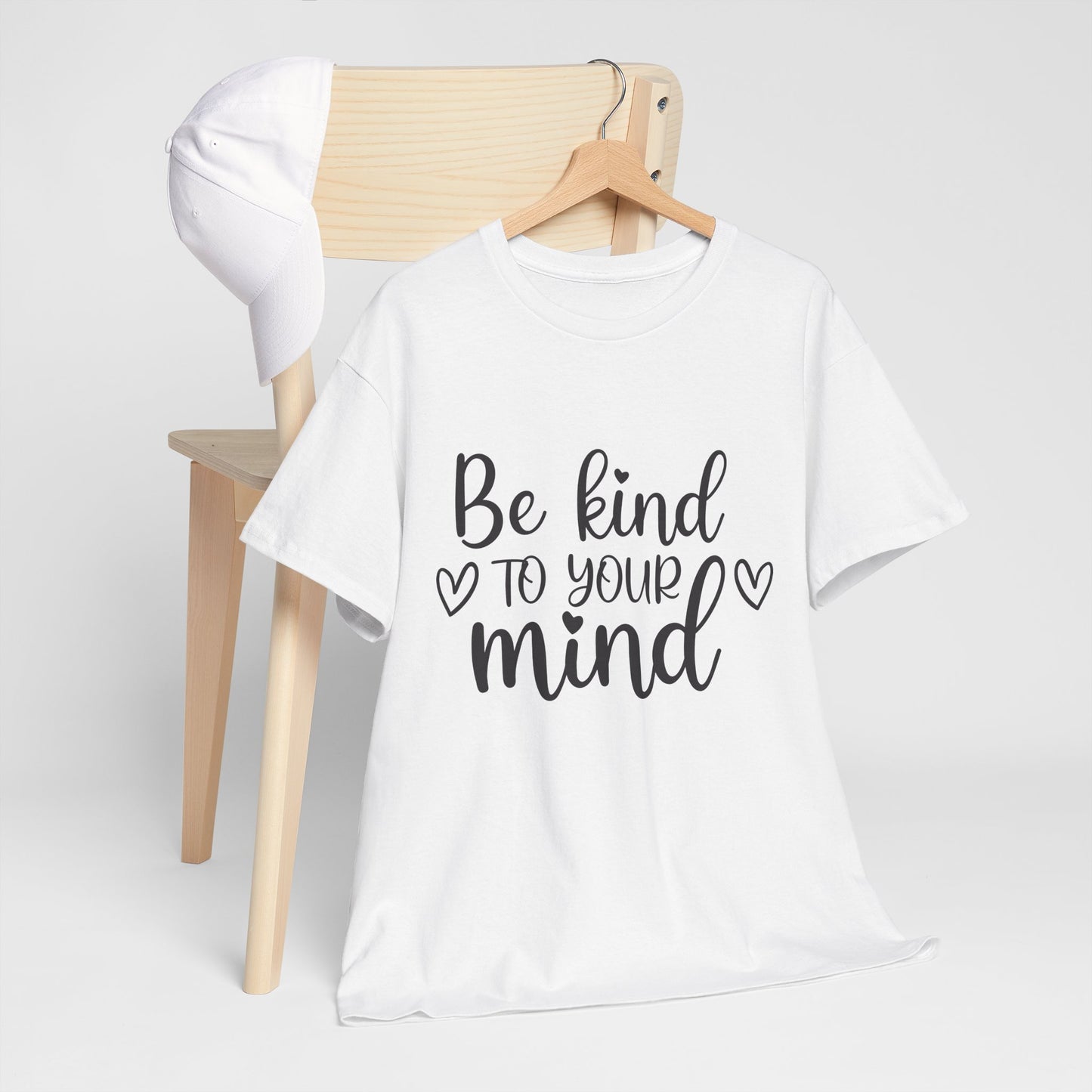 Inspirational Unisex Heavy Cotton Tee - 'Be Kind to Your Mind'