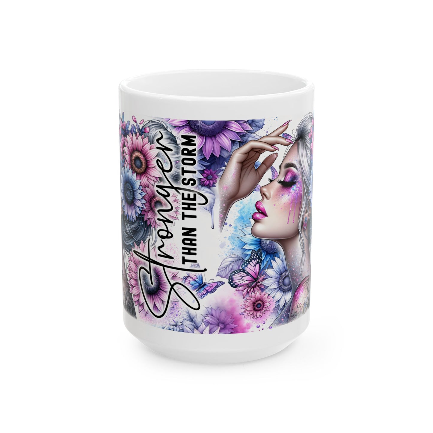 "Stronger Than the Storm" Ceramic Mug – Empowerment in Every Sip Start your day with resilience and grace.